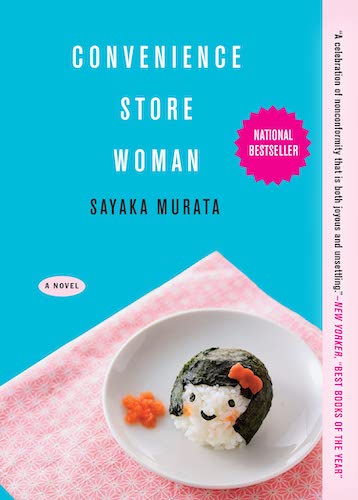 The Convenience Store Woman by Sayaka Murata